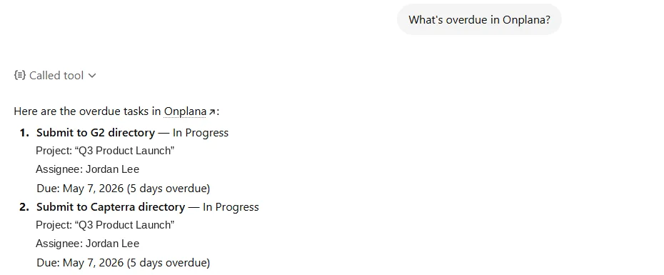 ChatGPT answering 'What's overdue in Onplana?' with a Called tool indicator and a real overdue-task list pulled live from the Onplana MCP server